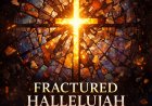 FRACTURED HALLELUJAH - The Cosmic Praise
